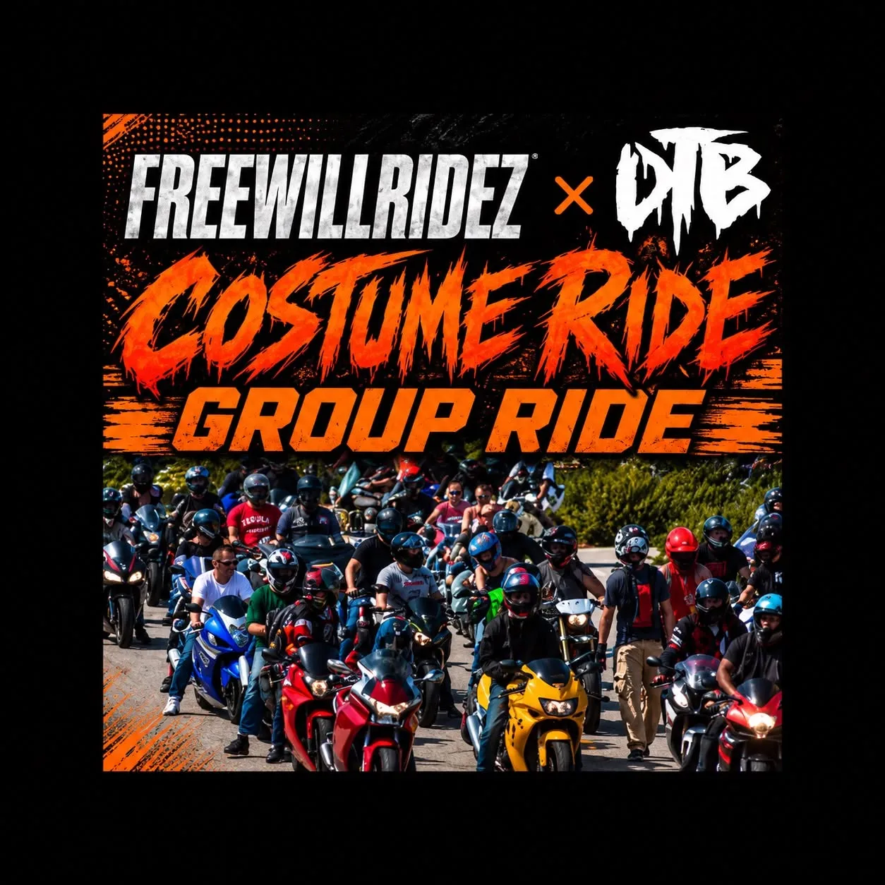 FREEWILLRIDEZ x DTB— COSTUME RIDE flyer